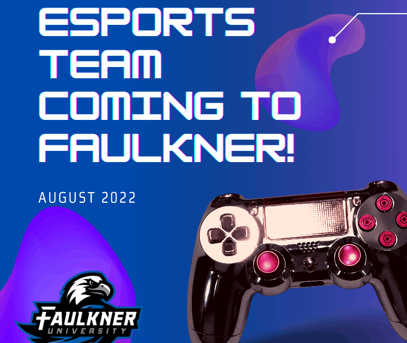 ESports Team Coming to Faulkner